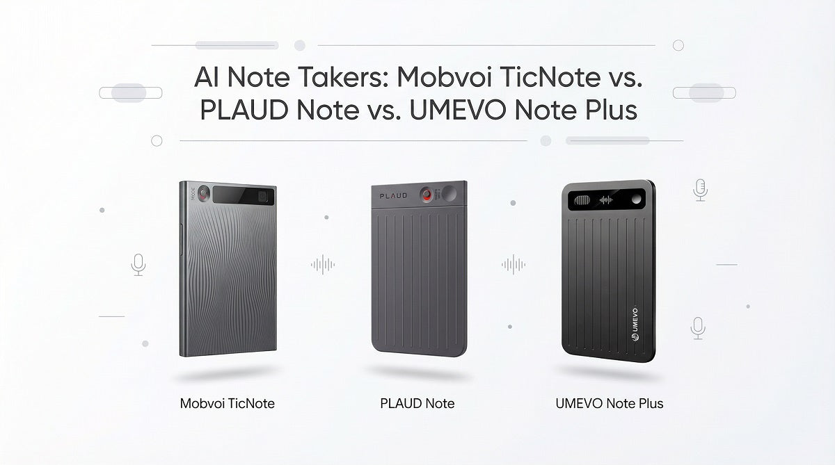 Budget AI Note Takers: Mobvoi TicNote vs. PLAUD Note vs. UMEVO Note Plus