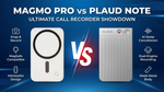 Magmo Pro vs Plaud Note vs UMEVO: Which Magnetic Recorder Is Superior in 2026?